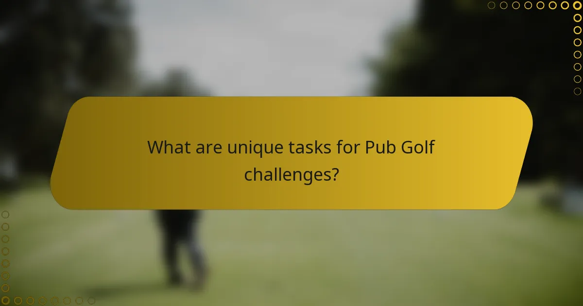 What are unique tasks for Pub Golf challenges?